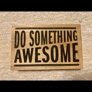 ☀️ 2 for $10 ☀️ Motivational Sign - Do Something Awesome